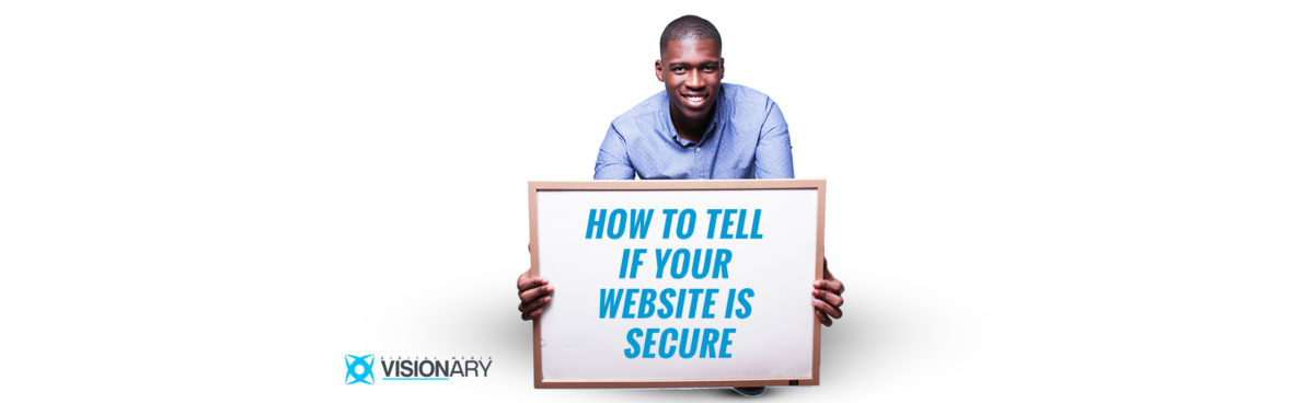 How To Tell If Your WordPress Website Is Secure - Digital Media Visionary